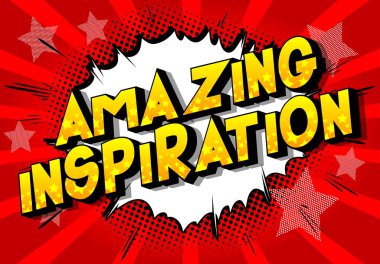 İnanılmaz ilham - vektör resimli çizgi roman tarzı ifade arka plan üzerinde.