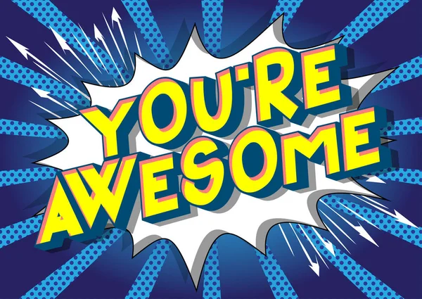 You Awesome Vector Illustrated Comic Book Style Phrase Abstract Background - Stok Vektor