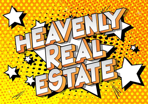 Heavenly Real Estate Vector Ilustrado Frase Estilo Quadrinhos Fundo Abstrato — Vetor de Stock