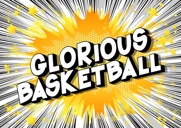 Glorious Basketball Vector Illustré Phrase Style Bande Dessinée Sur Fond — Image vectorielle
