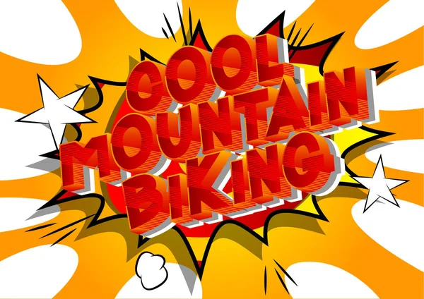 Cooles Mountainbiken Vektor Illustrierte Phrase Comic Stil Auf Abstraktem Hintergrund — Stockvektor