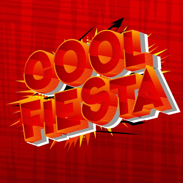 Cool Fiesta Vector Ilustrado Estilo Quadrinhos Frase Fundo Abstrato —  Vetores de Stock