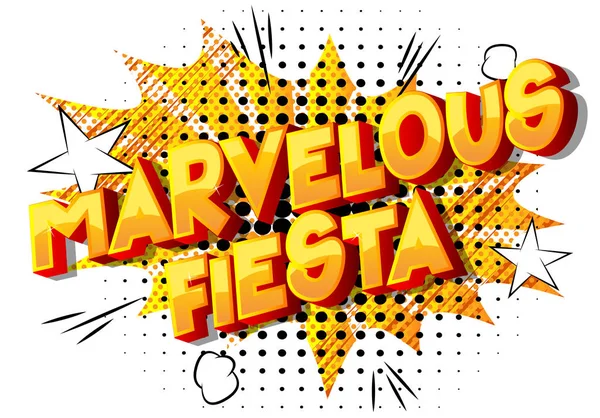 Meravigliosa Fiesta Frase Stile Fumetto Illustrata Vettoriale Sfondo Astratto — Vettoriale Stock
