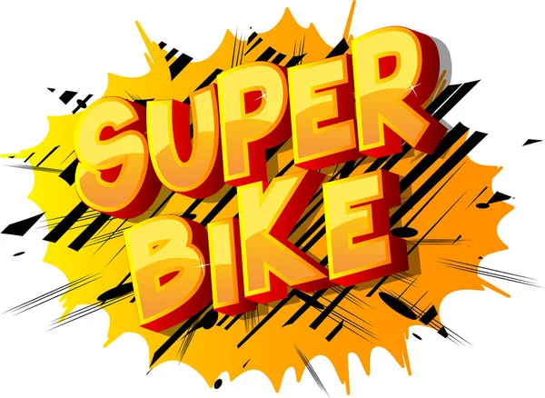 Super Bike Vektor Illustrierte Phrase Comic Stil Auf Abstraktem Hintergrund — Stockvektor