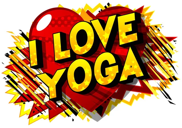 Amo Yoga Vetor Ilustrado Estilo Quadrinhos Frase Fundo Abstrato —  Vetores de Stock