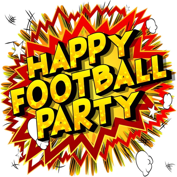 Happy Football Party Frase Stile Fumetto Illustrato Vettoriale Sfondo Astratto — Vettoriale Stock