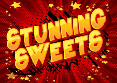 Çarpıcı tatlılar-soyut arka plan üzerinde vektör resimli çizgi roman tarzı cümle.