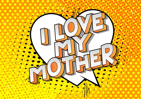 Love Mother Vector Ilustrado Frase Estilo Quadrinhos Fundo Abstrato — Vetor de Stock