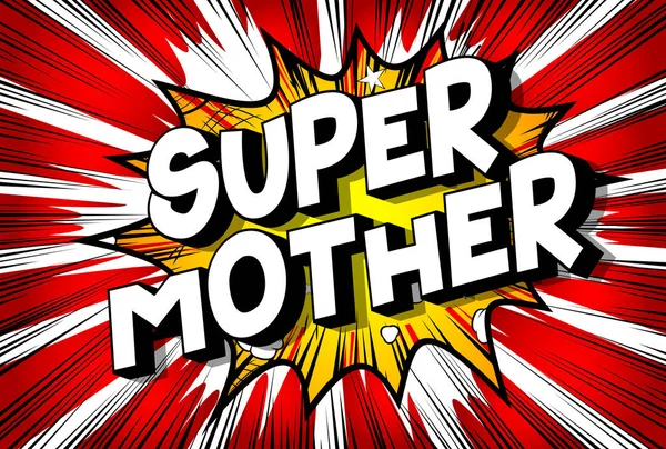 Super Mother Vector Mengilustrasikan Frase Gaya Buku Komik Pada Latar - Stok Vektor