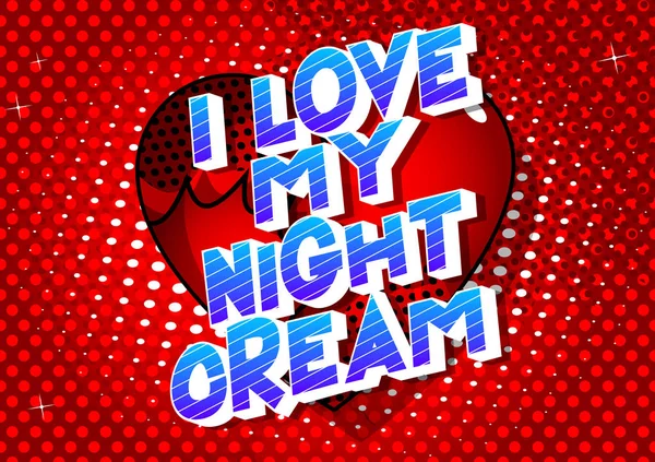 Love Night Cream Vector Ilustrado Frase Estilo Quadrinhos Fundo Abstrato —  Vetores de Stock