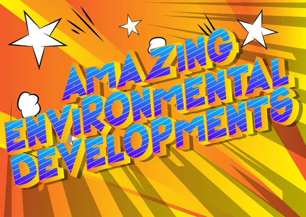 Amazing Environmental Developments Phrase Style Illustrée Vectorielle Sur Fond Abstrait — Image vectorielle