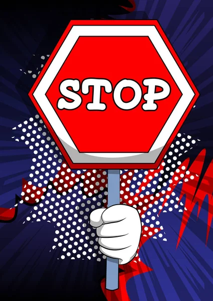 Vector Cartoon Hand Holding Stop Sign Illustrated Hand Comic Book — Stock Vector