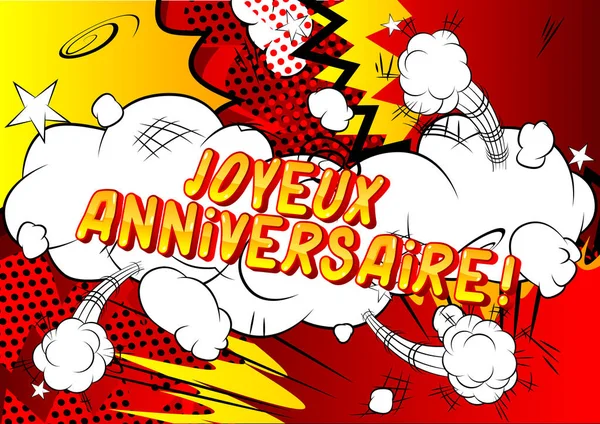 Joyeux Anniversaire Gelukkige Verjaardag Het Frans Vector Geïllustreerd Stripverhaal Stijl — Stockvector