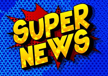 Super News - Soyut arkaplan üzerine çizgi roman tarzı sözcük.