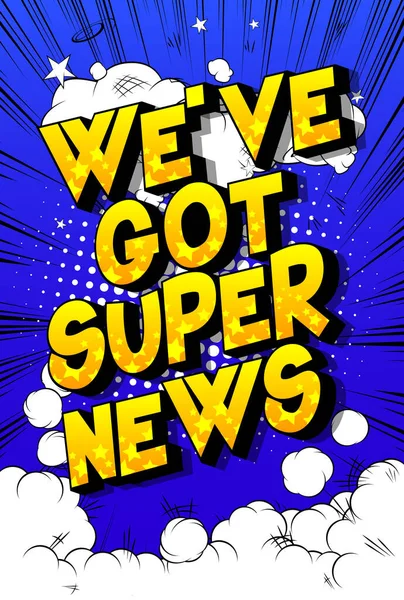 Got Super News Слово Стиле Комиксов Абстрактном Фоне — стоковый вектор