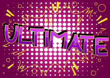 Nihai - Soyut arkaplanda çizgi roman tarzı sözcükler.