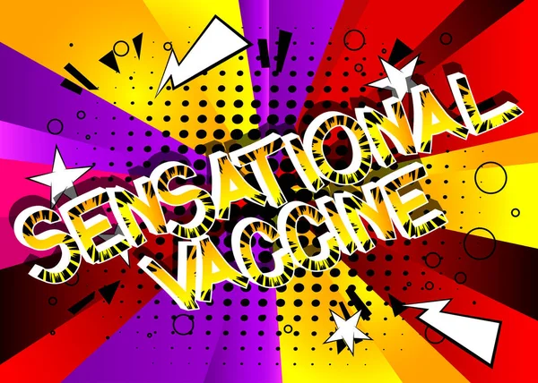 Sensationele Vaccine Stripverhaal Stijl Cartoon Woorden Tekst Abstracte Achtergrond — Stockvector