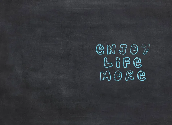 Enjoy Life More Blackboard Black Background Mean Concept — Stock Photo, Image