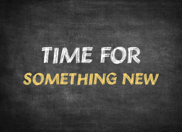time for something new