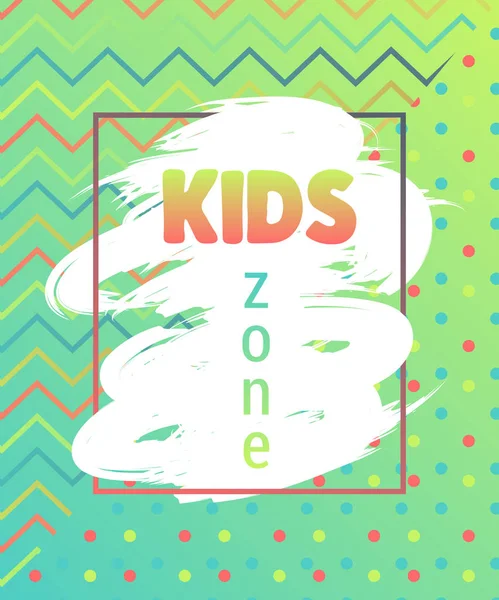 Kids Zone Banner Ontwerpsjabloon Met Geometrische Elementen Grunge Penseelstreek Vectorillustratie — Stockvector