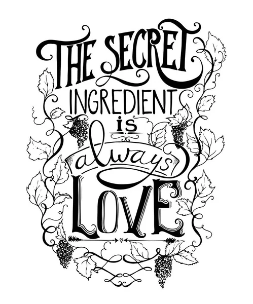 Lettere Disegnate Mano Ingrediente Segreto Sempre Amore Manifesto Tipografico Con — Vettoriale Stock