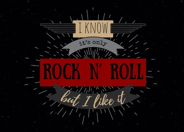 Plakat Typografią Wiem Tylko Rock Roll Ale Podoba Się Inspirujący — Wektor stockowy