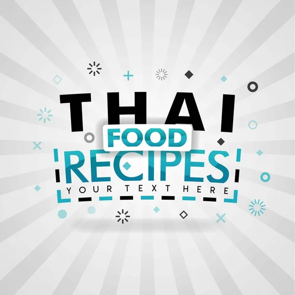 泰国食品食谱的绿色标志 对于食品覆盖应用程序 预订餐厅 食品网站 食谱食品 手指食品行业 快速和简单的食谱 伟大的食谱 — 图库矢量图片
