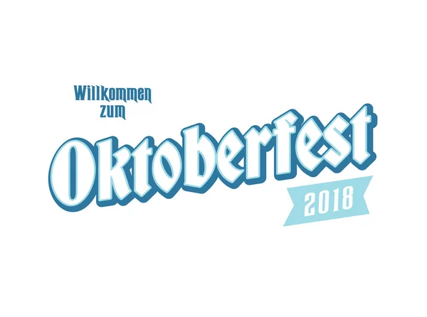 Etiqueta Oktoberfest. Logotipo de tipografia Oktoberfest para cartões e banners. Bem-vindo ao Octoberfest 2018. Modelo de crachá de vetor . —  Vetores de Stock