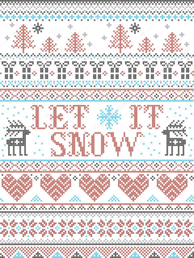 Seamless Christmas pattern Let it Snow Scandinavian  style, inspired by Norwegian Christmas, festive winter  in cross stitch with reindeer, Christmas tree, heart, snowflakes, snow, gifts, ornaments 