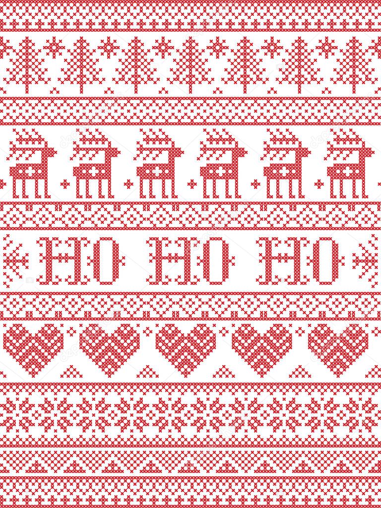 Ho Ho Ho  Christmas vector pattern with Scandinavian Nordic festive winter pattern in cross stitch with heart, snowflake, Christmas tree, reindeer, forest, star, snowflakes in white,red