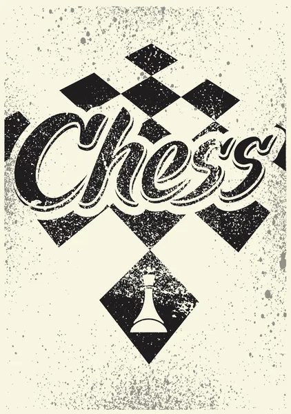 Chess Typografiska Vintage Grunge Stil Affisch Retro Vektorillustration — Stock vektor