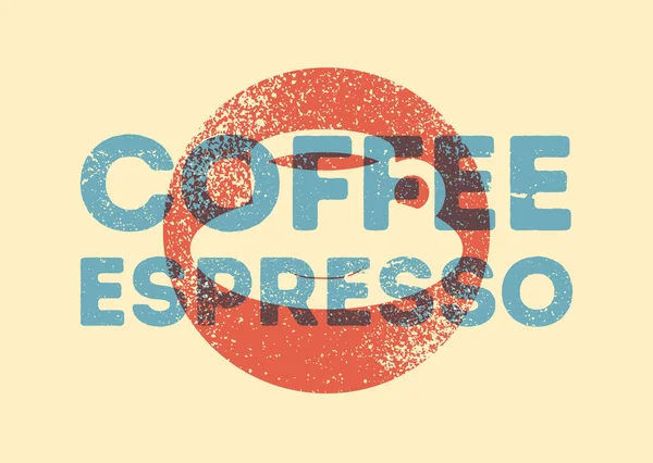 Espresso Kahve baskı efektli tipografik vintage tarzı grunge poster tasarımı. Retro vektör illüstrasyonu.
