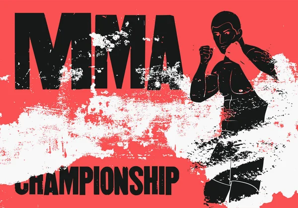 MMA Championship typographical vintage grunge style poster with hand drawn silhouette of mixed martial arts fighter. Fight club concept design template, emblem, label. Retro vector illustration.