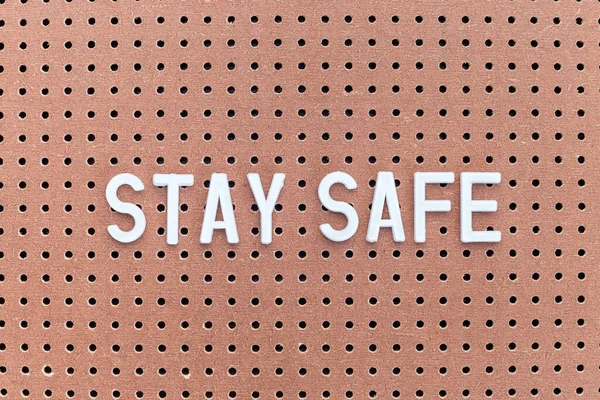 Phrase Stay Safe Brown Pegboard Self Isolation Concept Horizontal — Stock Photo, Image