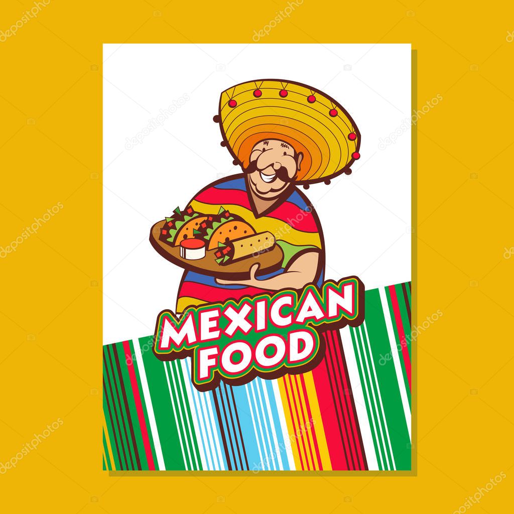 Mexican food. Popular Mexican food, fast food. Funny Mexican in a poncho and sombrero. Vector illustration.