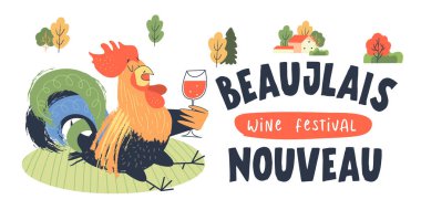Beaujolais Nouveau, Fransa 'da yeni şarap festivali. Bir bardak şarapla horoz. Sonbahar ağaçlarının yanında küçük bir köy evi. Vektör illüstrasyonu, poster, davet.
