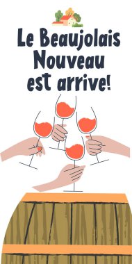 Beaujolais Nouveau geldi, bu ifade Fransızca yazılmış. Şarap fıçısı. Kırmızı şarap bardaklarıyla dört el. Vektör illüstrasyonu.