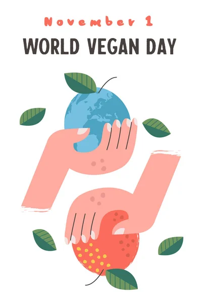 世界のビーガン日 彼の手にアップル 手に地球 健康的なライフスタイルと環境の保全の概念 ベクターイラスト モチベーションポスター — ストックベクタ