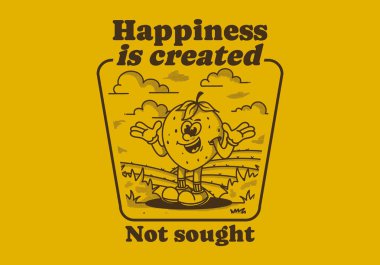 Mutluluk yaratılır, aranmaz. Bahçedeki mutlu çileğin çizimi.