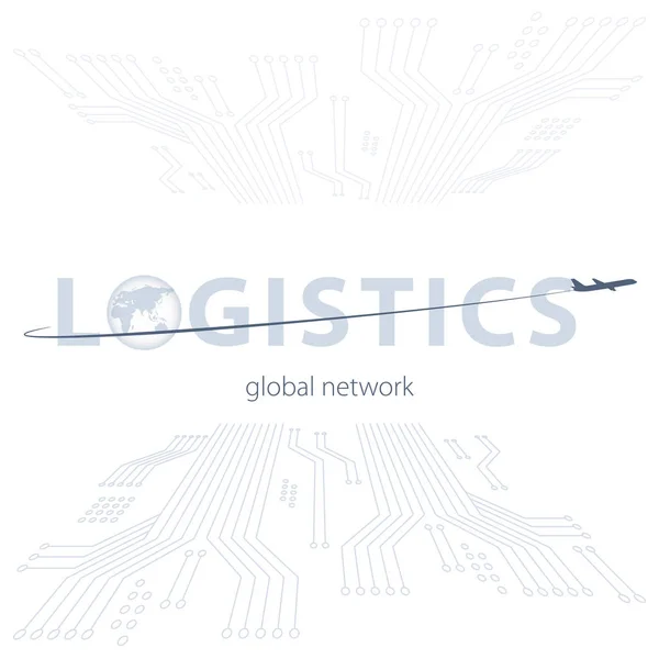 Globales Logistiknetzwerk. die globale Logistikpartnerschaft abbilden. Konzept eines globalen Logistiknetzes mit Flugzeug und Globus. Vektorabbildung eps10. — Stockvektor
