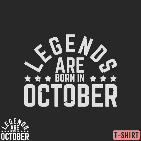 Легенды рождаются в октябре винтажные марки футболки — стоковый вектор