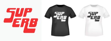 Süper t gömlek yazdırma damgası. Vintage vextured tasarımı için yazdırma ürünleri, rozet, aplike, etiket giyim, t-shirtler pullar, kot pantolon ve rahat kıyafet Etiketler. Vektör çizim.