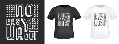 T SHIRT baskı dışarı kolay bir yolu yok