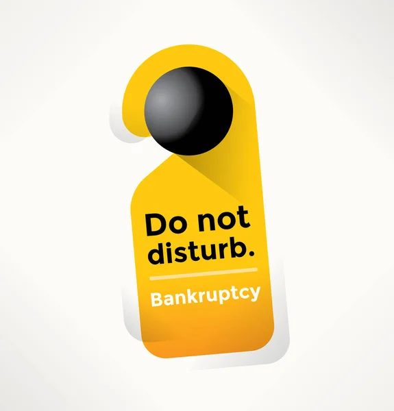 Nie Przeszkadzać Bankrsy Znak Drzwi Pojęcia Zamknięcie Działalności Gospodarczej Recesji — Wektor stockowy