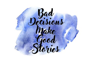 Tipografi ile sulu boya renkli arka plan. Duvar poster ya da ruh hali yönetim kurulu için alıntı.