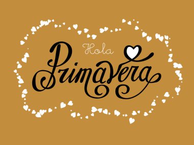 Hola Primavera. Eğlenceli alıntı tasarım logo veya etiket.