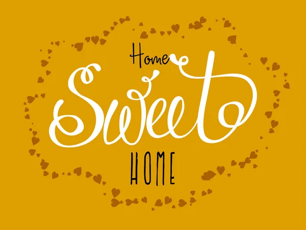 Home Sweet Home Hand Schriftzug Poster — Stockvektor