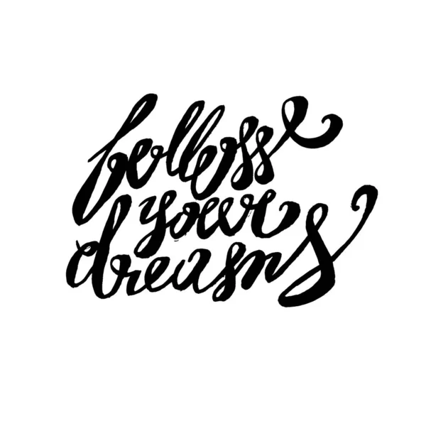 Hand Drawn Lettering Inspirational Quote Follow Your Dreams — Stock Vector