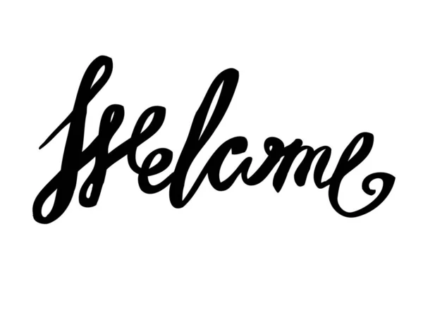 Välkommen Hand Lettering Handgjorda Kalligrafi Isolerad Vit Bakgrund — Stock vektor