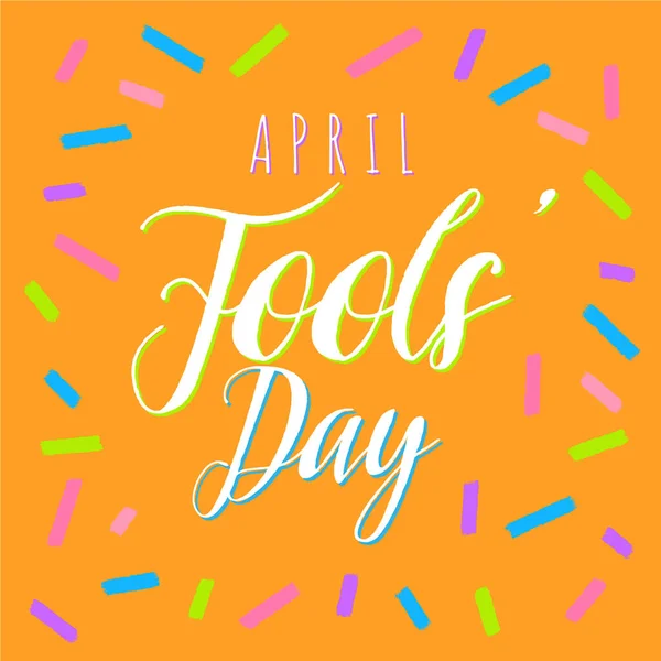 April Fools Day Schriftzug Für Grußkarte Illustration Für Werbung Promotion — Stockvektor